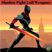 Shadow Fight 2 all Weapons [How to Use & Unlock all]