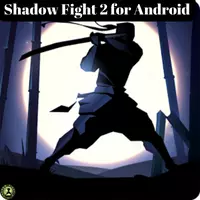Shadow Fight 2 for Android [Download Latest Version]
