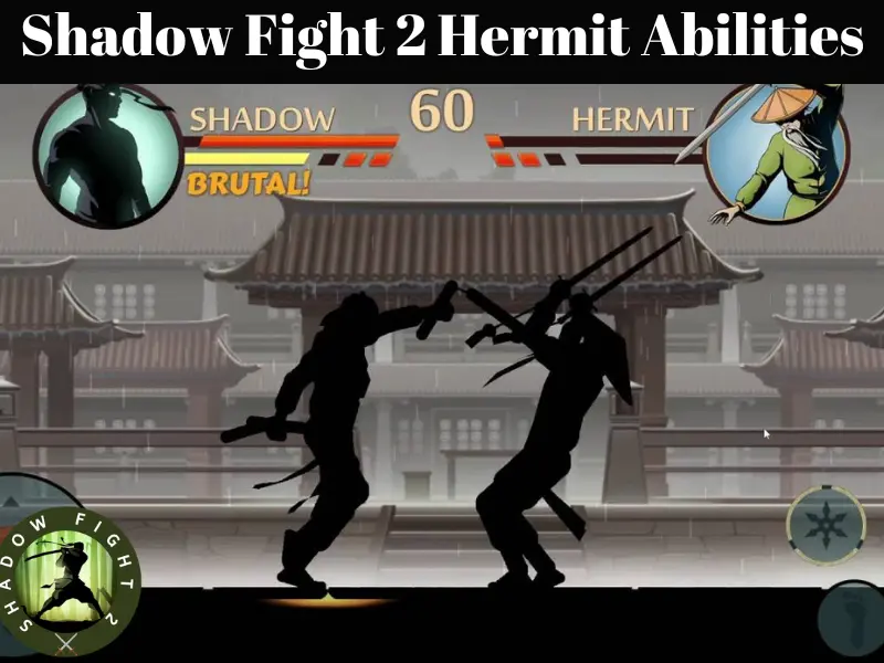 Shadow Fight 2 Hermit Abilities